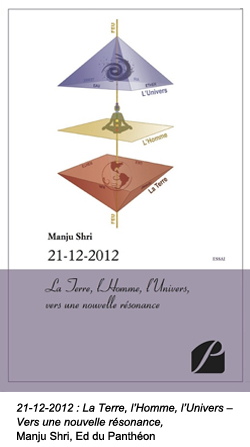Couverture du livre : 21-12-2012 : La Terre, l’Homme, l’Univers – vers une nouvelle résonance